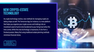 The Importance of Considering Cryptocurrency During Estate Planning