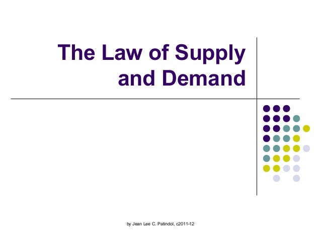 The Law Of Supply And Demand