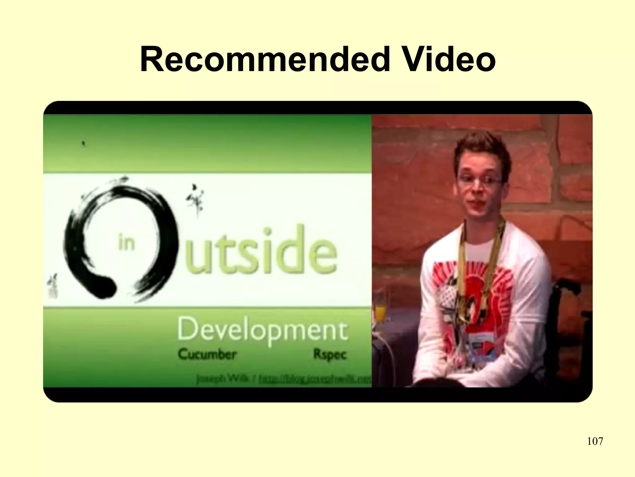 Recommended Video




                    107
 