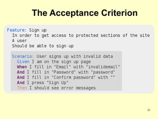 The Acceptance Criterion




                           35
 