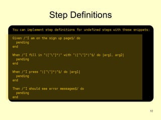 Step Definitions




                   52
 