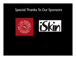 Special Thanks To Our Sponsors
 