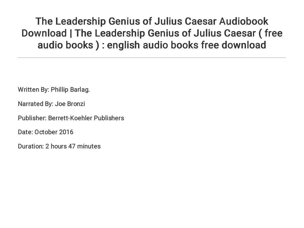 The Leadership Genius Of Julius Caesar Audiobook Download The 