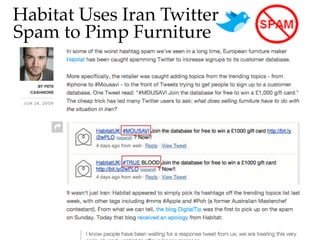 Habitat Uses Iran Twitter
Spam to Pimp Furniture
 
