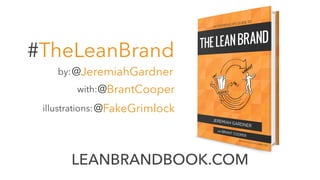 The Lean Brand: Brand ≠ Bullshit