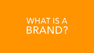 The Lean Brand: Brand ≠ Bullshit