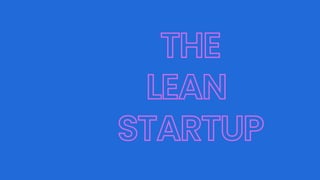 THE
LEAN
STARTUP
 