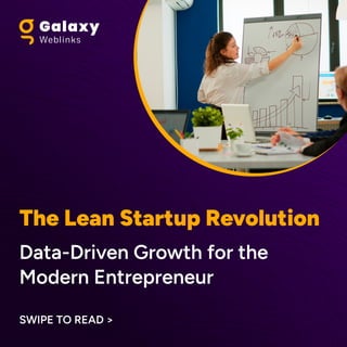 Data-Driven Growth for the
Modern Entrepreneur
The Lean Startup Revolution
Swipe to read >
 