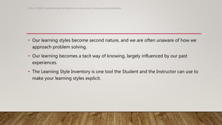 The learning style inventory | PPTX