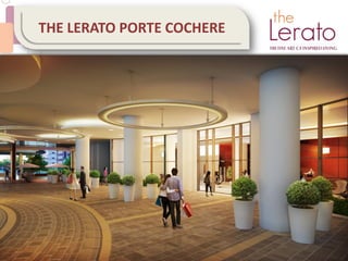 THE LERATO PORTE COCHERE
 