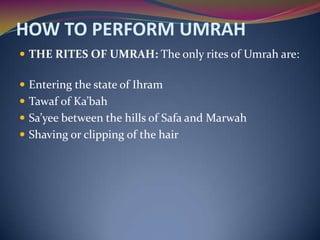 Umrah Rites The Lesser Pilgrimage -Al Umrah | PPTX
