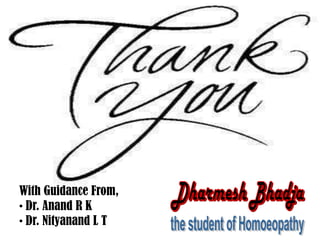 With Guidance From,
• Dr. Anand R K
• Dr. Nityanand L T
 