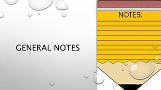 GENERAL NOTES
 