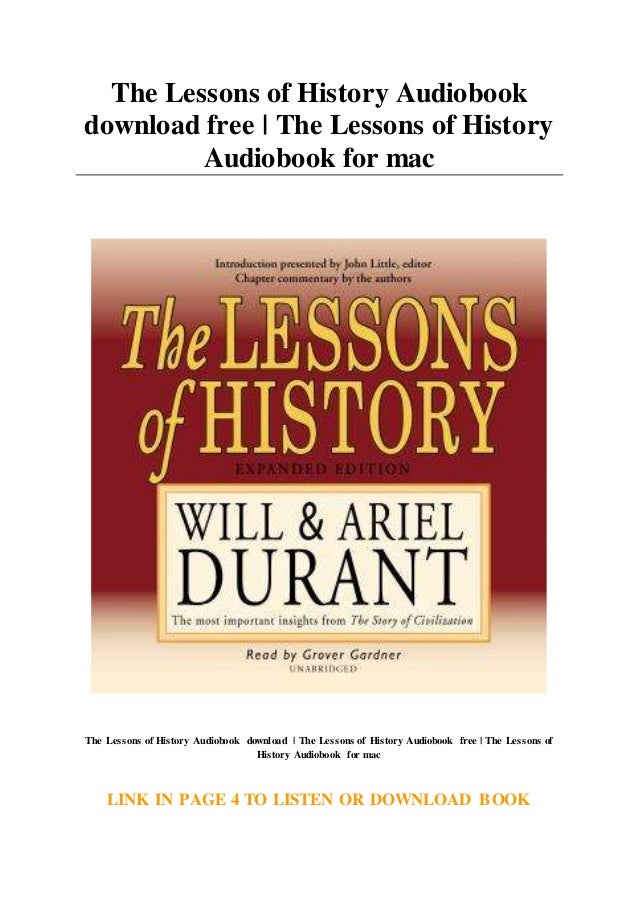 The Lessons Of History Audiobook Download Free The Lessons Of Histo