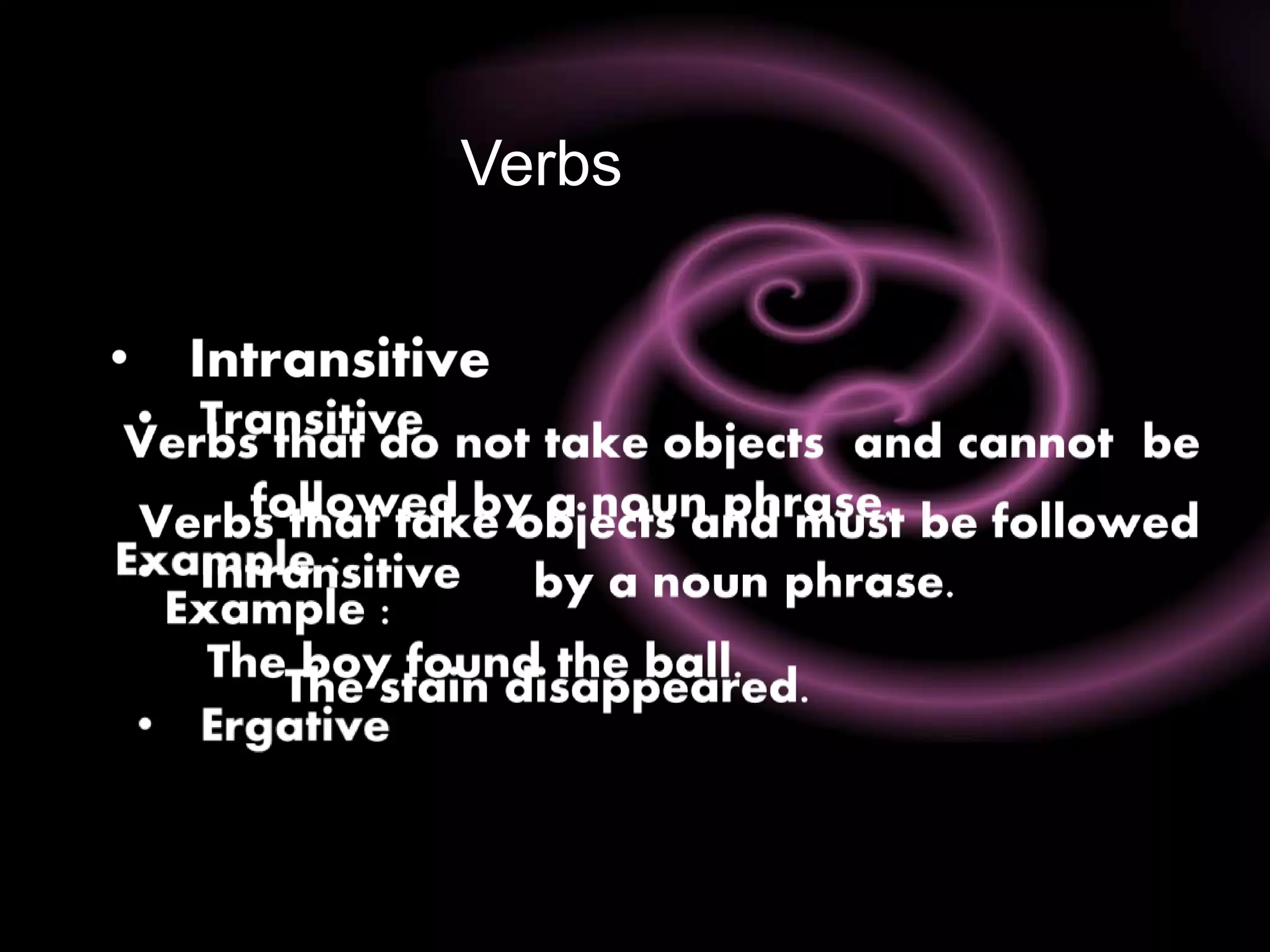 Verbs
   
 