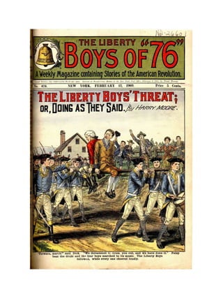 The Liberty Boys of 76   Threat or Doing As They Said