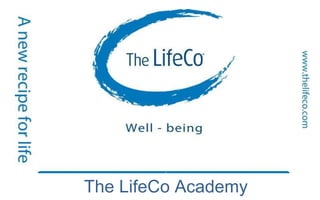 The LifeCo Academy 