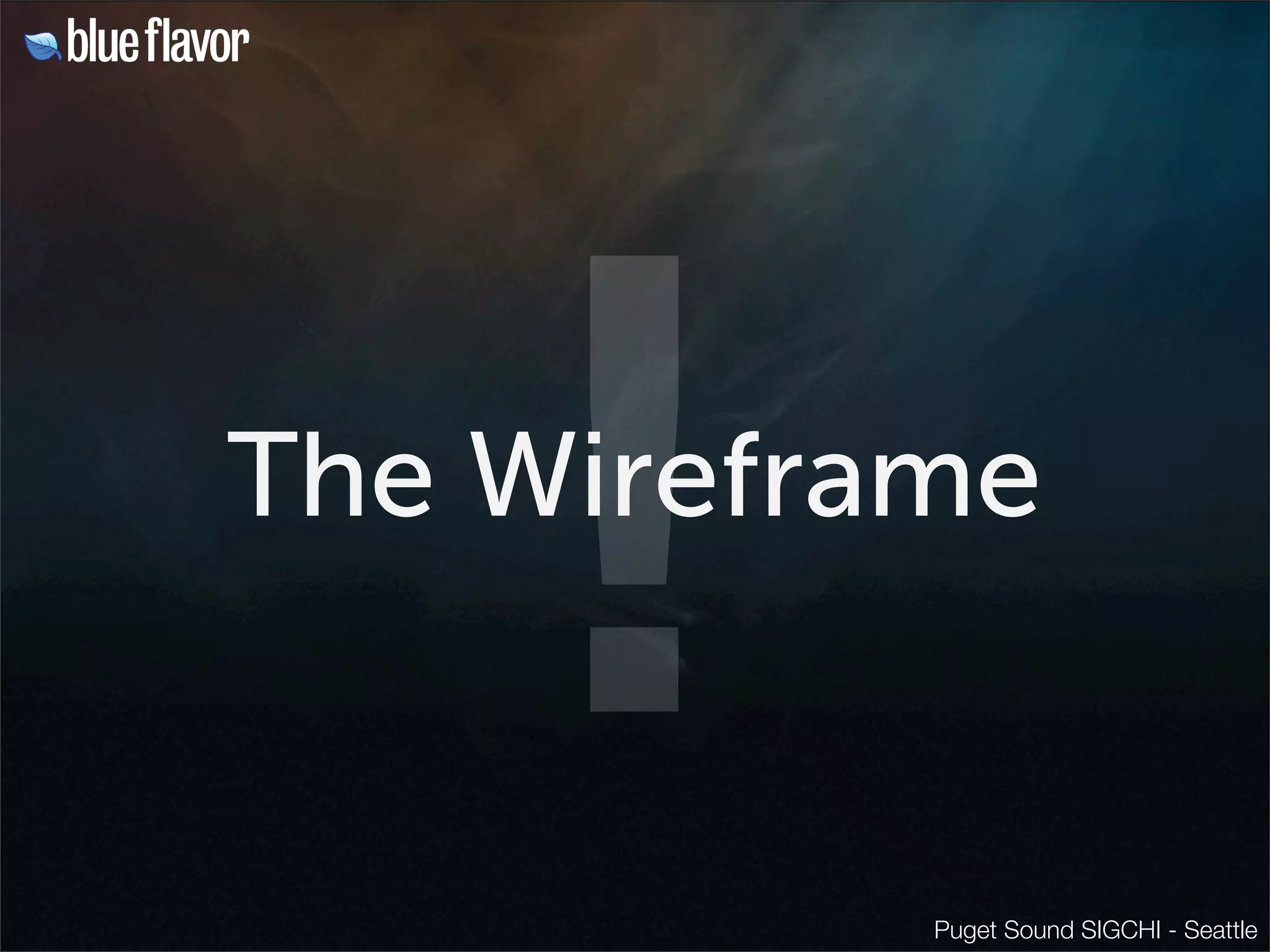 The Life Cycle of a Wireframe 