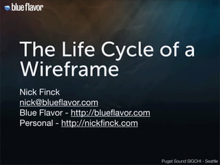 The Life Cycle of a Wireframe 