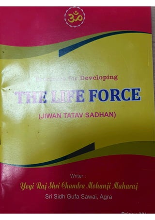 The life force - English version of Jivan Tatv Sadhan