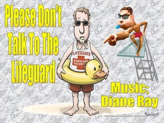 Please Don't Talk To The Lifeguard Music; Diane Ray 