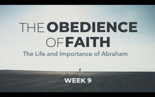 The Life of Abraham: An Overview
