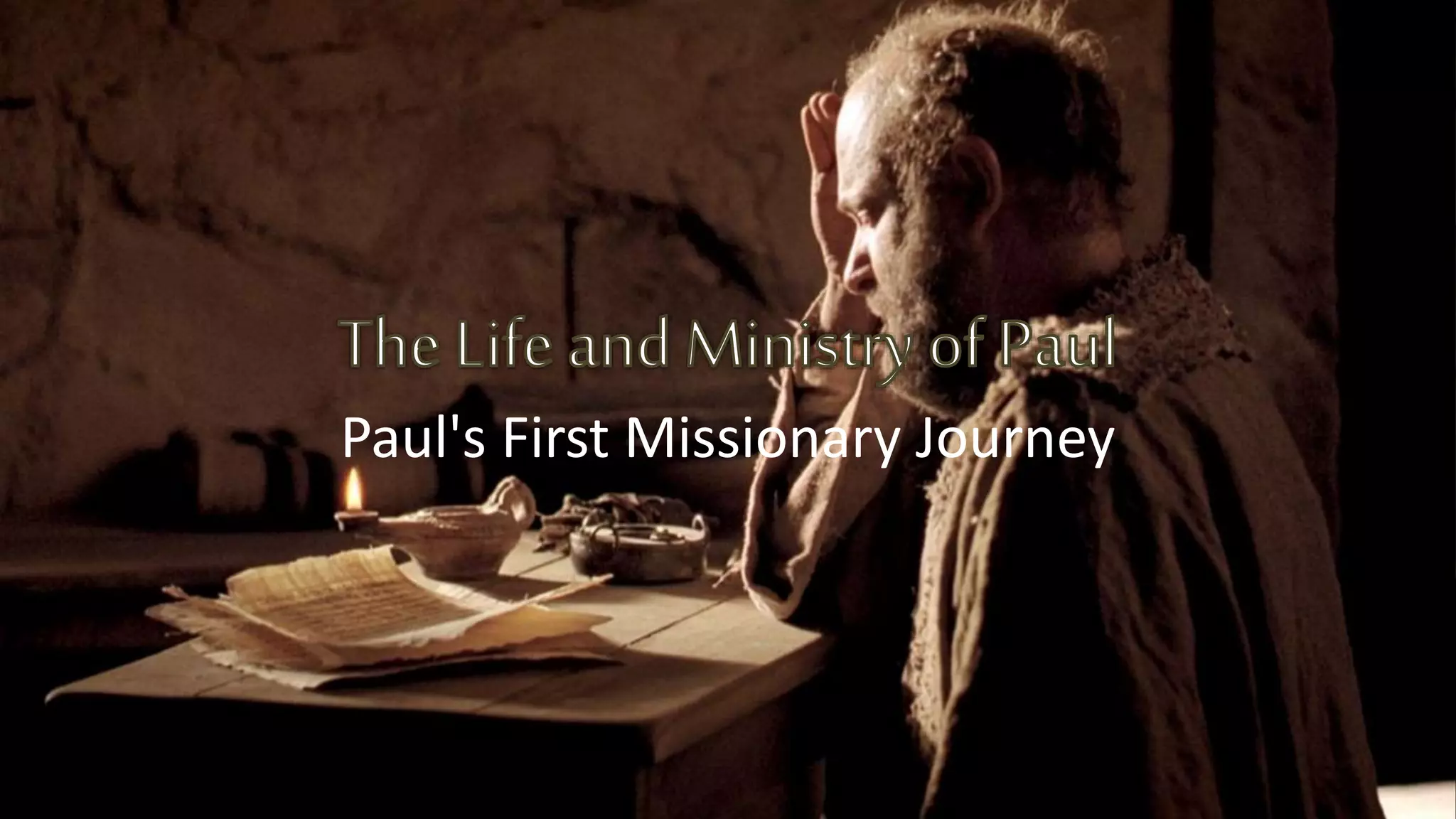 The Life and Ministry of the Apostle Paul, part 5: | PPTX