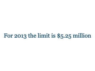 The Lifetime Exemption to Gift and Estate Taxes