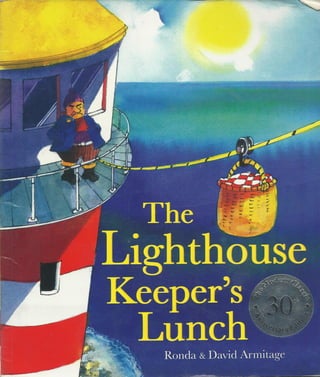The lighthouse keeper's lunch
