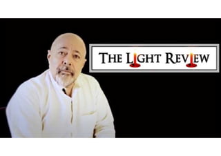 Introducing The Light Review