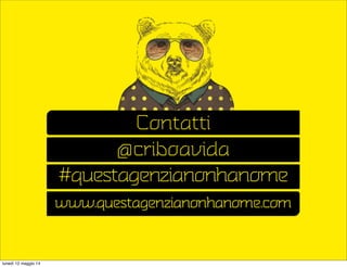 lunedì 12 maggio 14
 