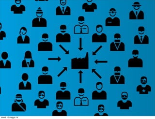 lunedì 12 maggio 14
 