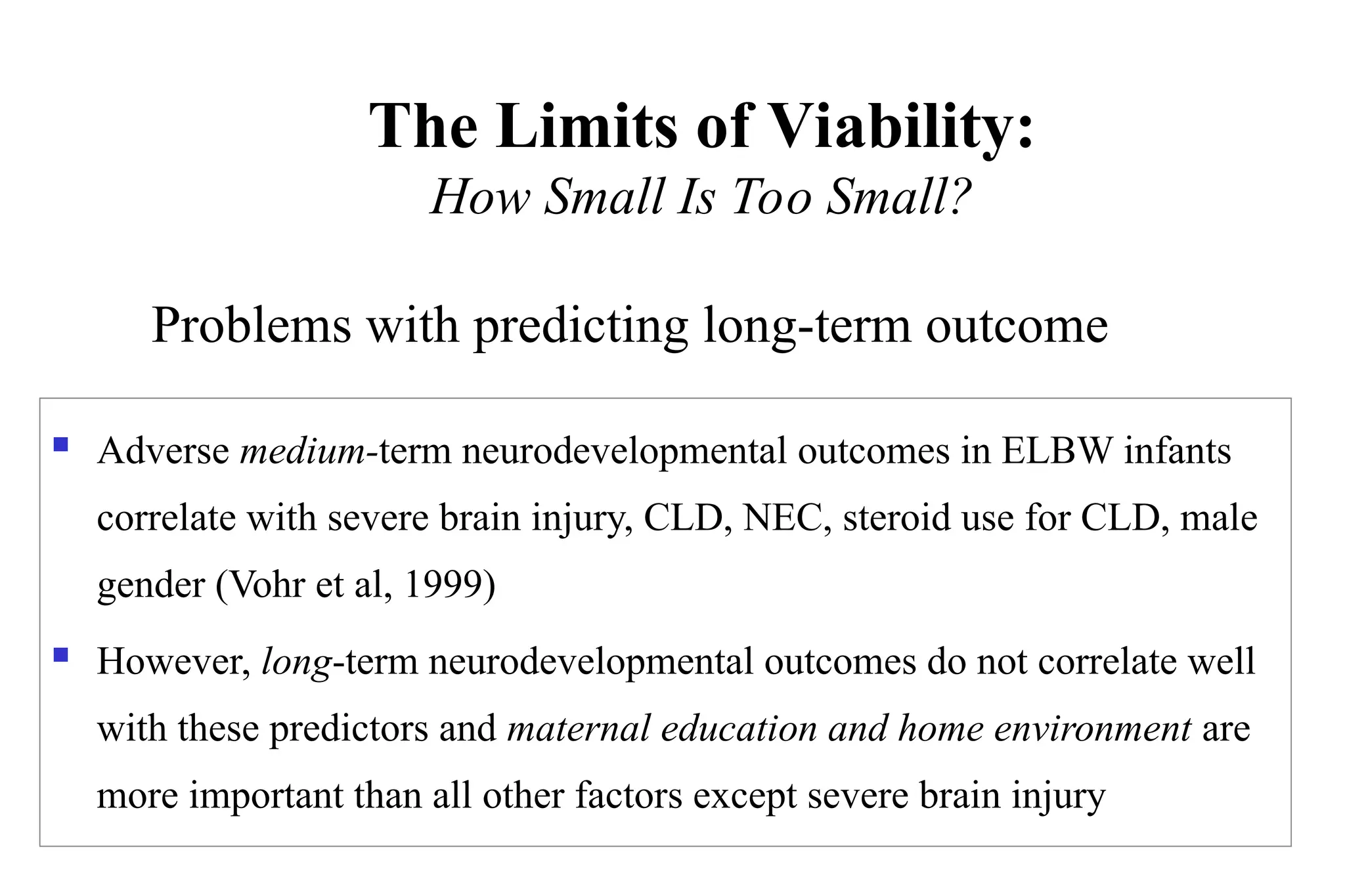 The Limits of ViabilityHow Small Is Too Small.ppt