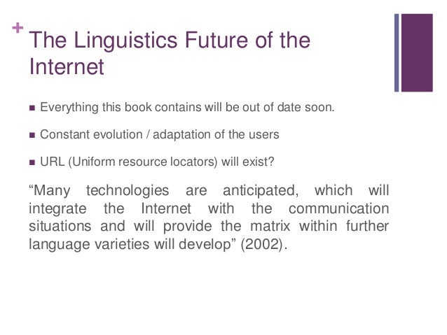 The linguistic future of internetThe linguistic future of internet