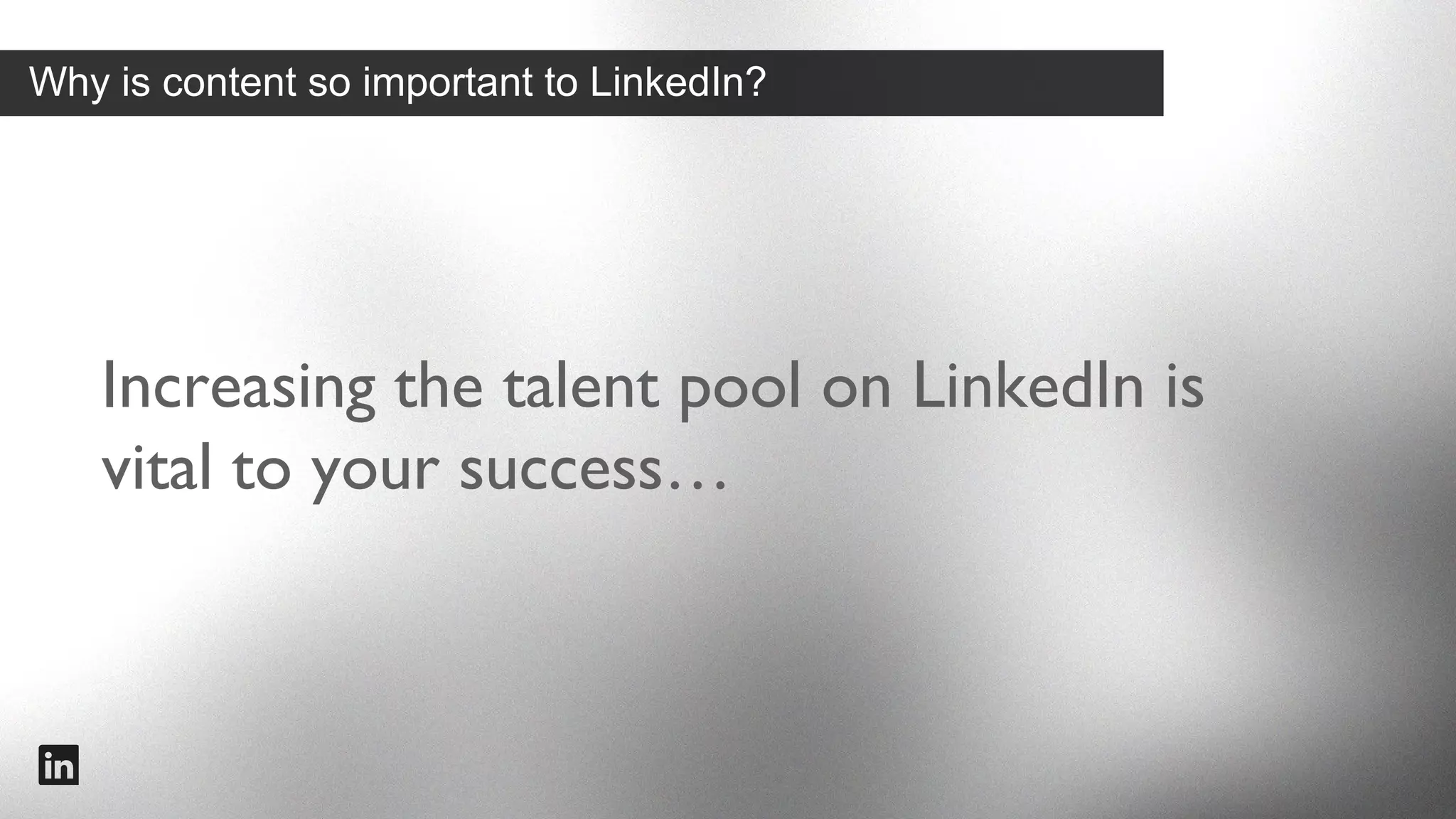 Why is content so important to LinkedIn?

Passive candidates by nature passive
don’t visit a “job” site….

#intalent

 