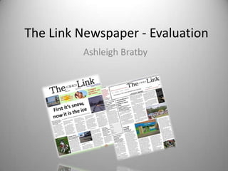 The Link Newspaper - Evaluation Ashleigh Bratby  