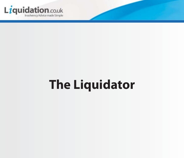 The liquidator