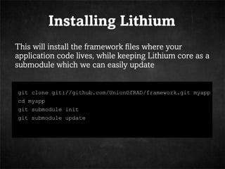 The Lithium Way - Intro to Lithium PHP Framework