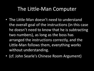 Little Man Computer Subtraction The Little-Man Computer (in detail) | PPTX