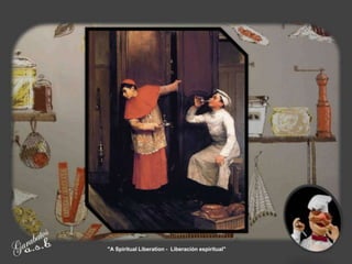 "A Spiritual Liberation - Liberación espiritual"
 