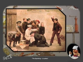 "The Spanking – La paliza"
 