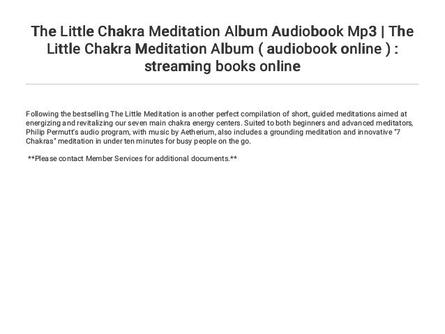 The Little Chakra Meditation Album Audiobook Mp3 The Little Chakra The Little Chakra Meditation Album Audiobook Mp3 The Little Chakra