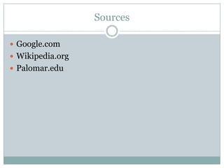 SourcesGoogle.comWikipedia.orgPalomar.edu