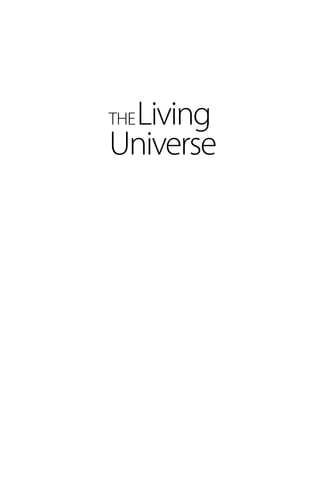 TheLiving
Universe
 