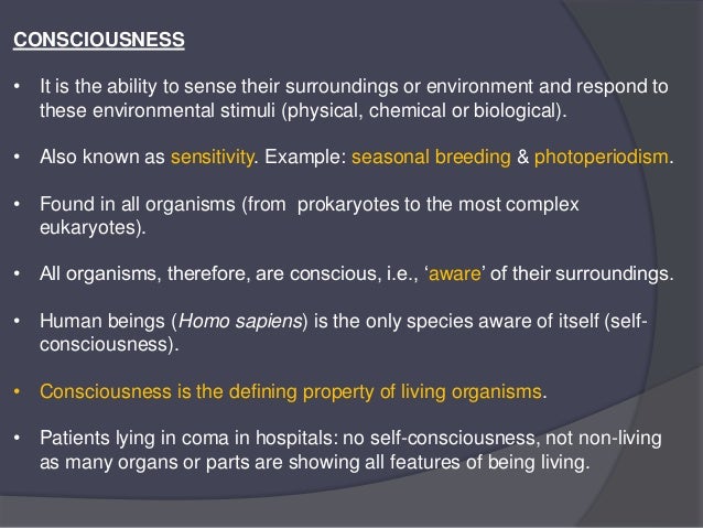 THUS
- Living organisms are self-replicating, evolving and self-regulating
interactive systems capable of responding to ex...