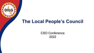 The Local People’s Council
CSO Conference
2022
 