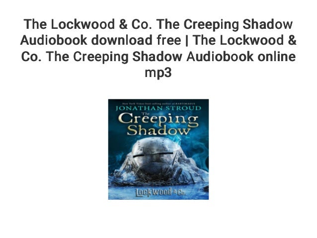 lockwood and co the creeping shadow pdf free download