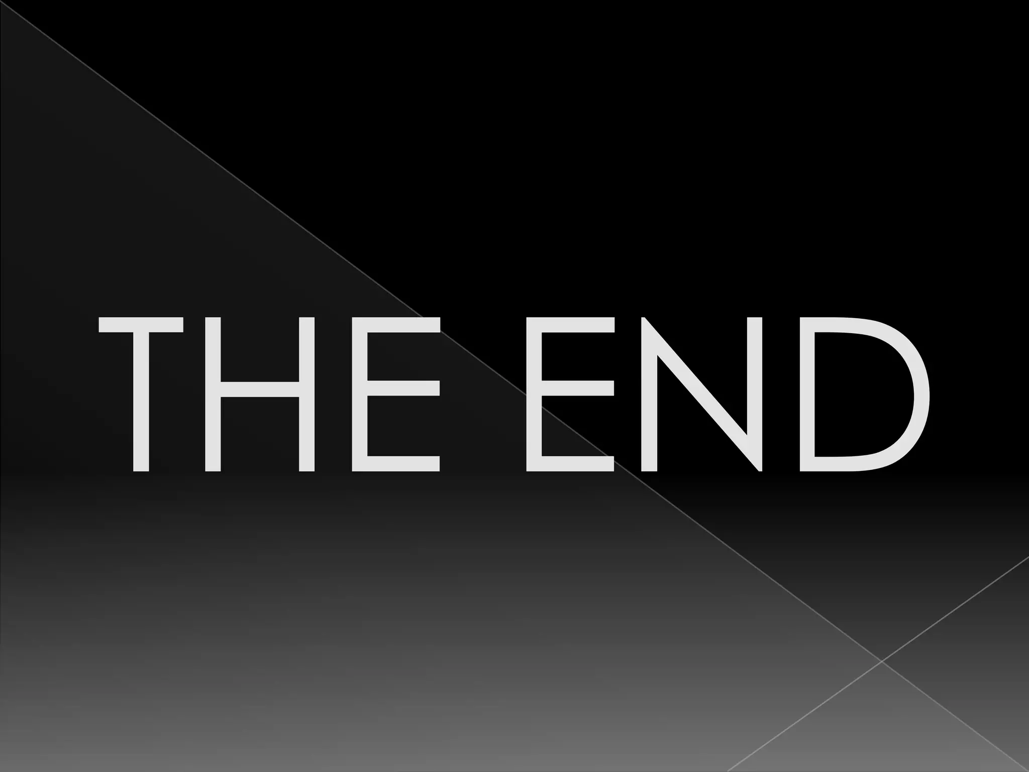 THE END
 