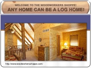 http://www.woodworkersshoppe.com/
 