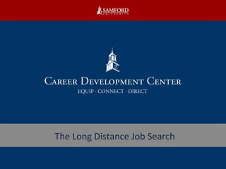 The Long Distance Job Search 